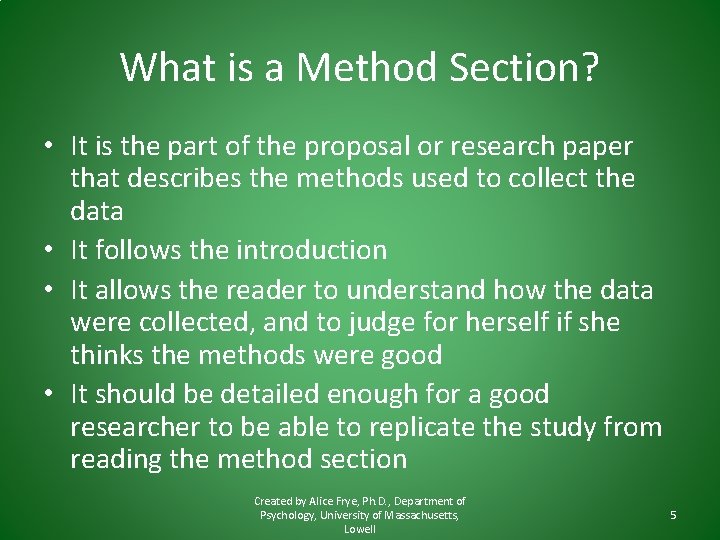 What is a Method Section? • It is the part of the proposal or What is a Method Section? • It is the part of the proposal or