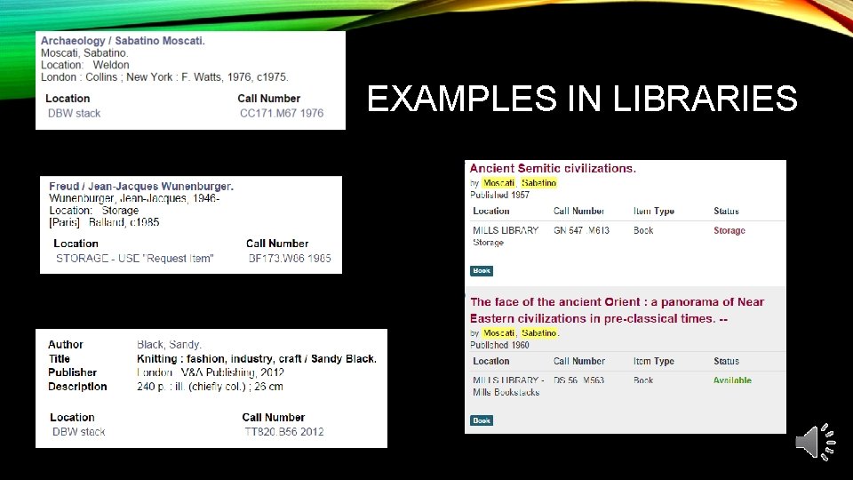 EXAMPLES IN LIBRARIES EXAMPLES IN LIBRARIES
