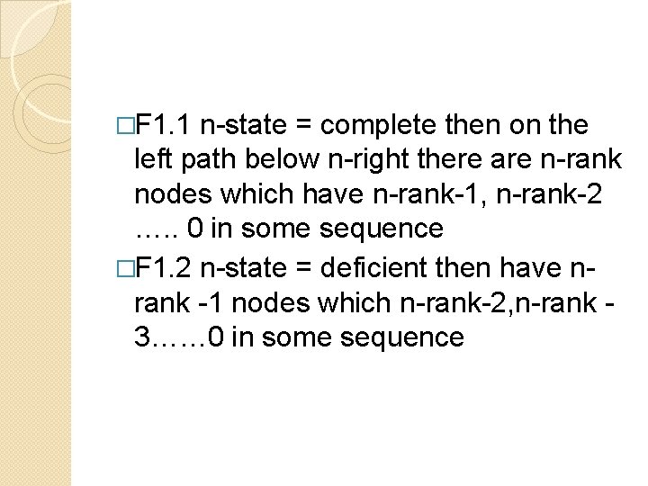 �F 1. 1 n-state = complete then on the left path below n-right there