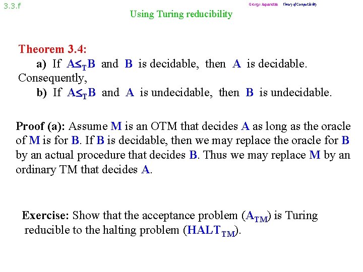 3. 3. f Giorgi Japaridze Theory of Computability Using Turing reducibility Theorem 3. 4: