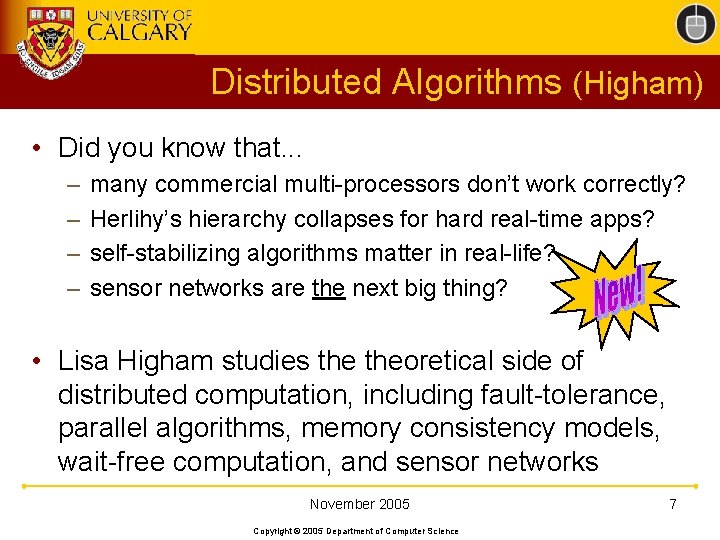Distributed Algorithms (Higham) • Did you know that. . . – – many commercial