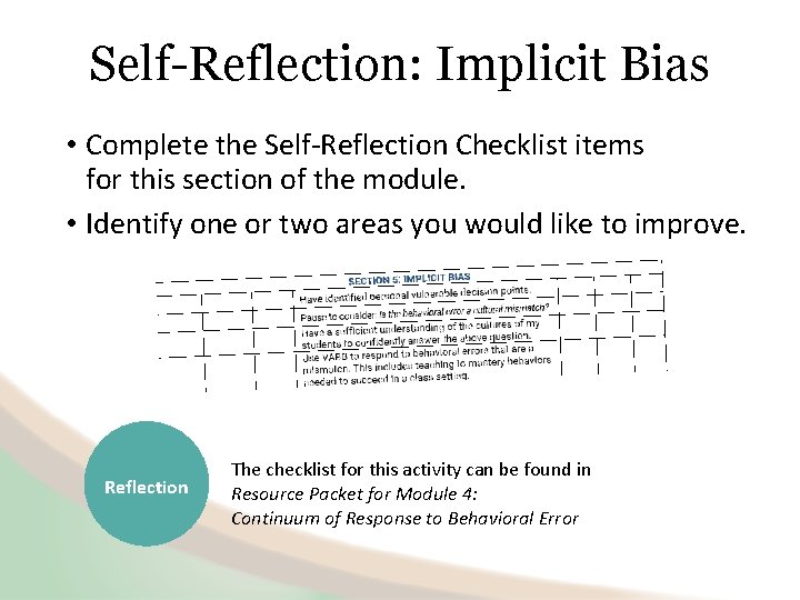 Self-Reflection: Implicit Bias • Complete the Self-Reflection Checklist items for this section of the
