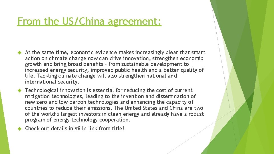 From the US/China agreement: At the same time, economic evidence makes increasingly clear that