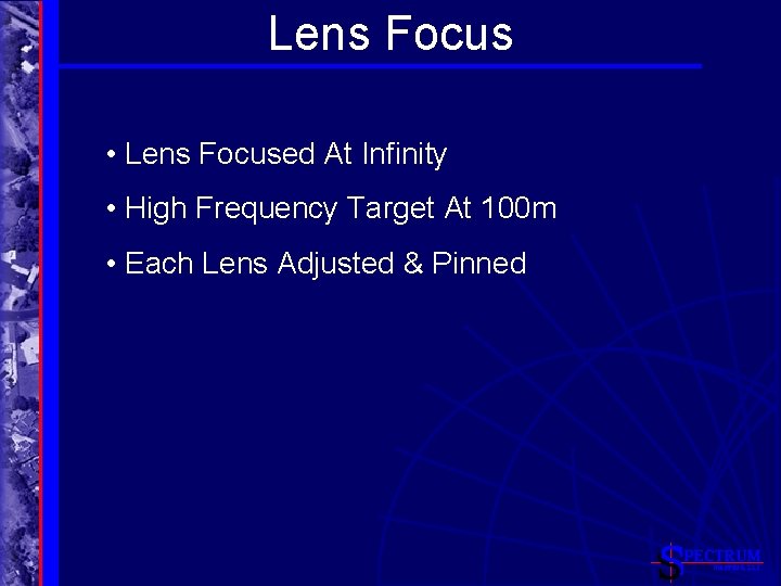 Lens Focus • Lens Focused At Infinity • High Frequency Target At 100 m