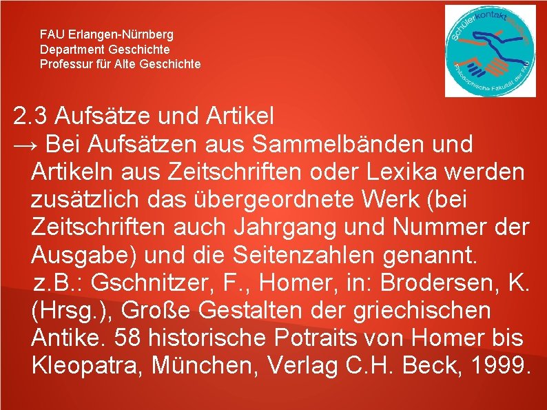 FAU Erlangen-Nürnberg Department Geschichte Professur für Alte Geschichte 2. 3 Aufsätze und Artikel →