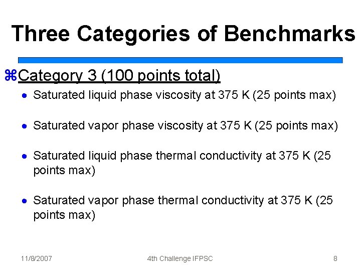 Three Categories of Benchmarks z. Category 3 (100 points total) · Saturated liquid phase