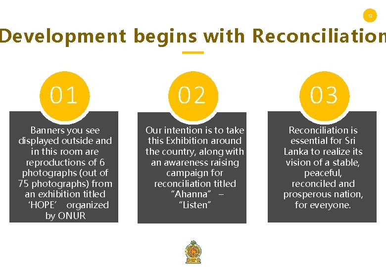 12 Development begins with Reconciliation 01 Banners you see displayed outside and in this