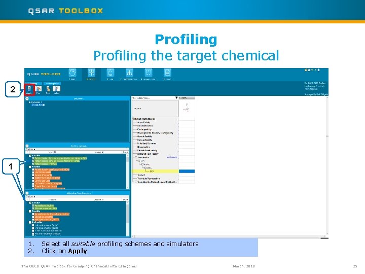 Profiling the target chemical 2 List with categories 1 1. 2. Select all suitable