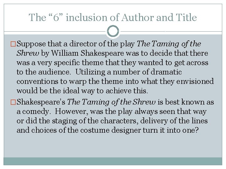 The “ 6” inclusion of Author and Title �Suppose that a director of the