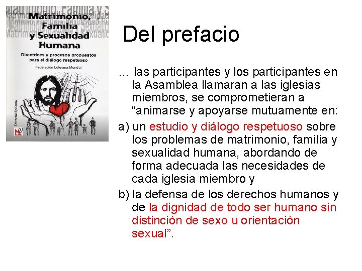 Del prefacio … las participantes y los participantes en la Asamblea llamaran a las