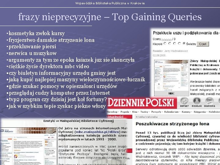 Wojewódzka Biblioteka Publiczna w Krakowie frazy nieprecyzyjne – Top Gaining Queries • kosmetyka zwłok