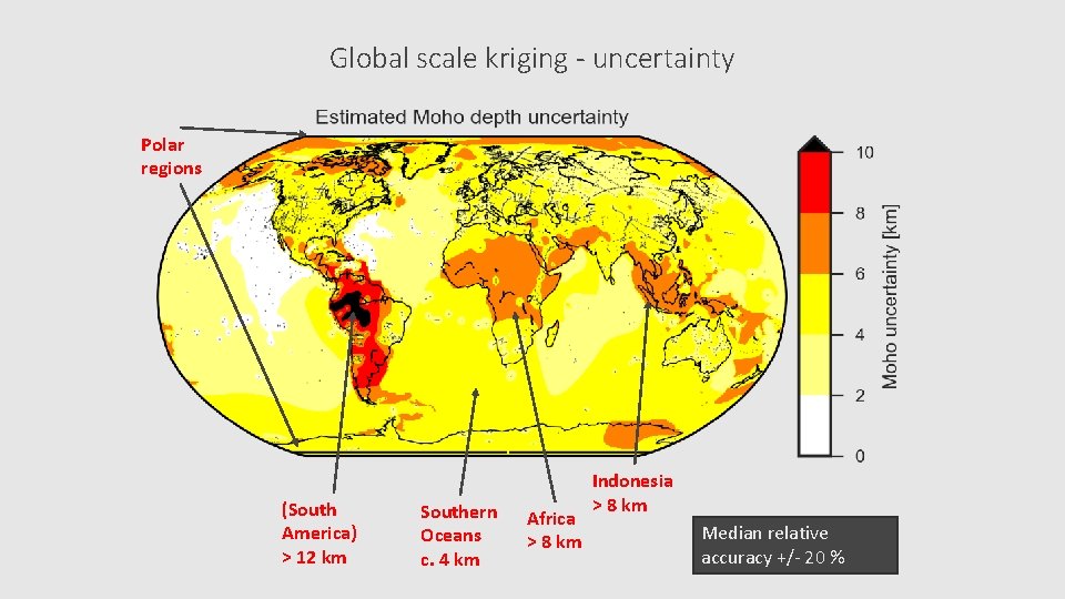 Global scale kriging - uncertainty Polar regions (South America) > 12 km Southern Oceans