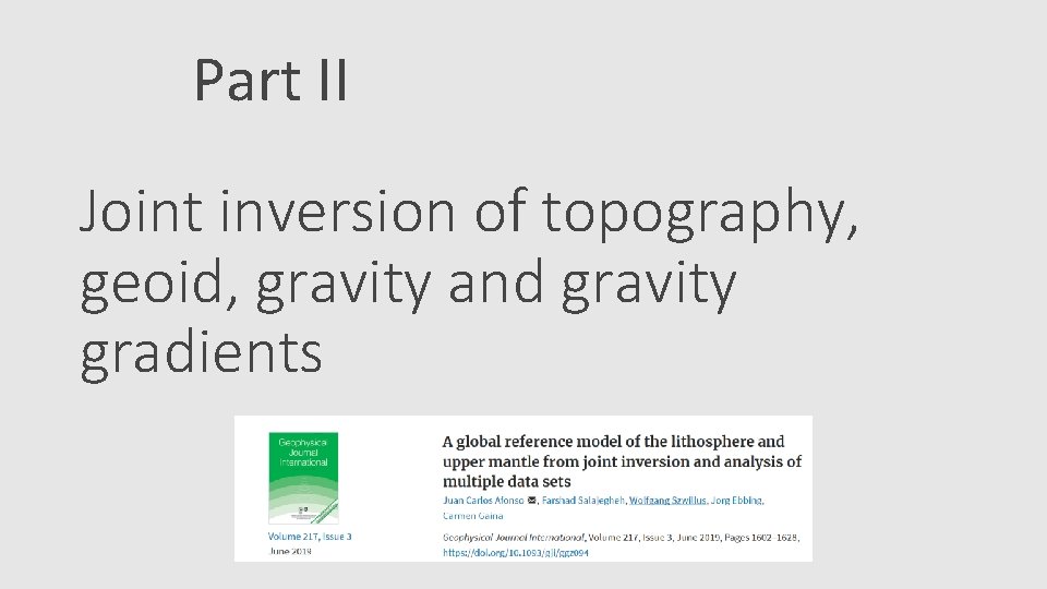 Part II Joint inversion of topography, geoid, gravity and gravity gradients 
