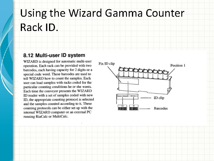 Using the Wizard Gamma Counter Rack ID. 