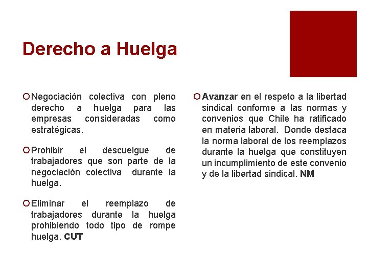 Derecho a Huelga ¡ Negociación colectiva con pleno derecho a huelga para las empresas