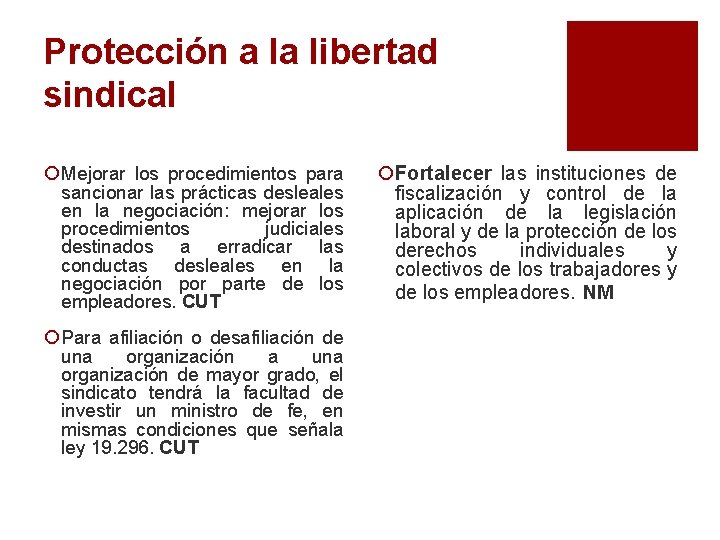 Protección a la libertad sindical ¡ Mejorar los procedimientos para sancionar las prácticas desleales