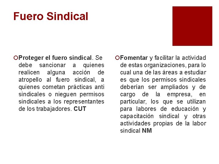 Fuero Sindical ¡Proteger el fuero sindical. Se debe sancionar a quienes realicen alguna acción