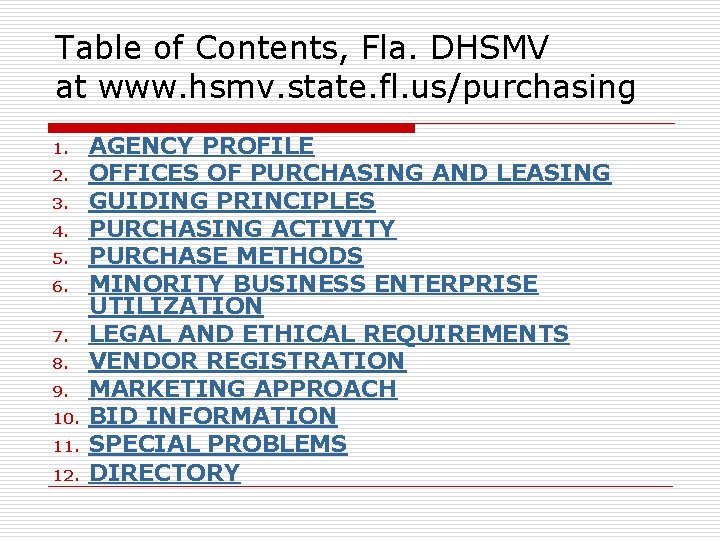 Table of Contents, Fla. DHSMV at www. hsmv. state. fl. us/purchasing 1. 2. 3.