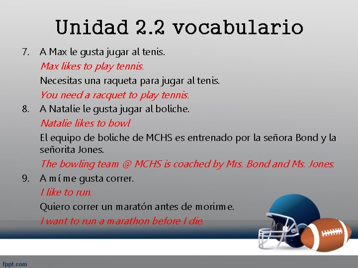 Unidad 2. 2 vocabulario 7. A Max le gusta jugar al tenis. Max likes
