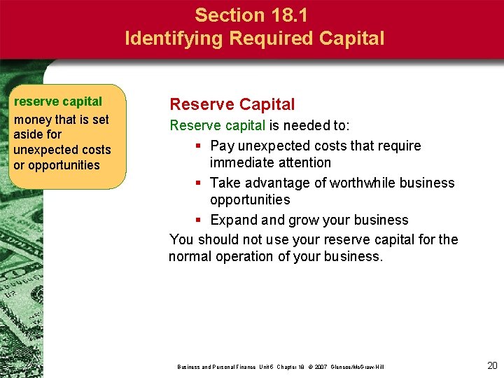 Section 18. 1 Identifying Required Capital reserve capital money that is set aside for