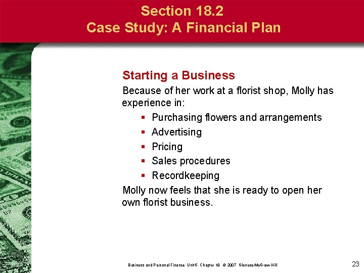 Section 18. 2 Case Study: A Financial Plan Starting a Business Because of her