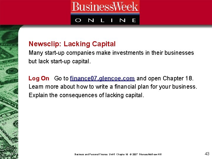 Newsclip: Lacking Capital Many start-up companies make investments in their businesses but lack start-up