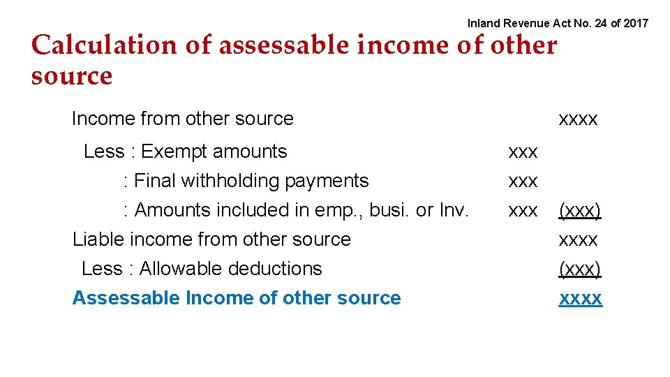 Inland Revenue Act No. 24 of 2017 Calculation of assessable income of other source