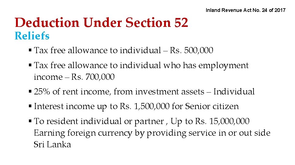 Deduction Under Section 52 Inland Revenue Act No. 24 of 2017 Reliefs § Tax