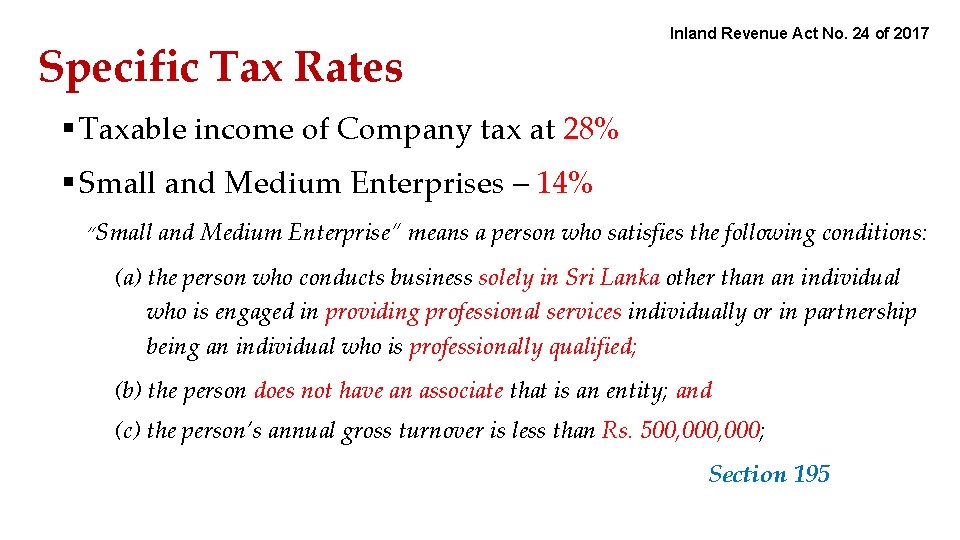 Specific Tax Rates Inland Revenue Act No. 24 of 2017 § Taxable income of
