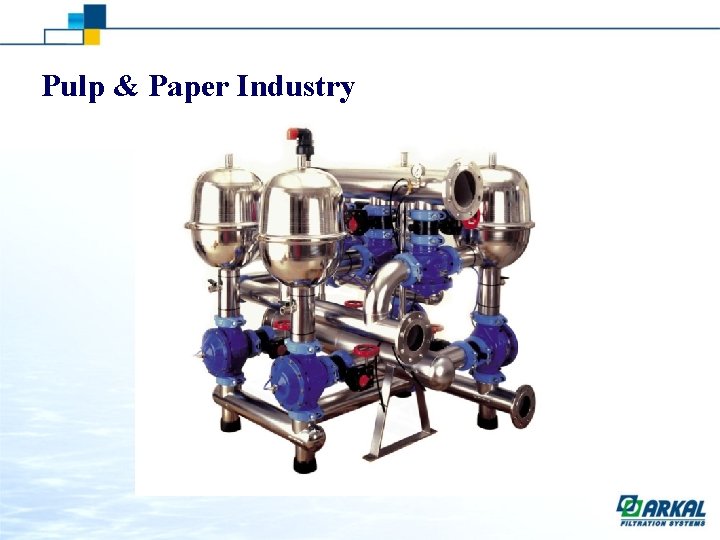 Pulp & Paper Industry 