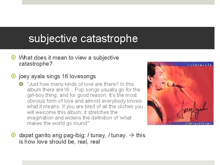 subjective catastrophe What does it mean to view a subjective catastrophe? joey ayala sings