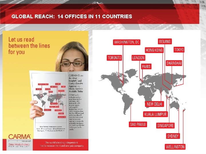 GLOBAL REACH: 14 OFFICES IN 11 COUNTRIES 1615 M Street, NW; Suite 750 Washington,