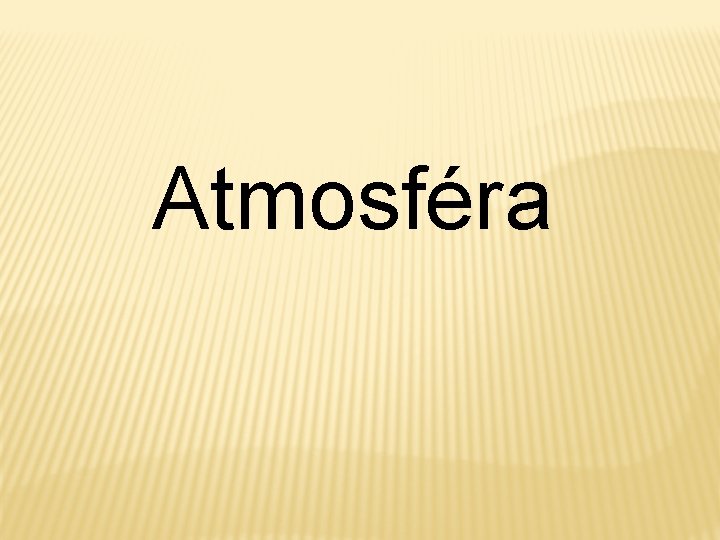 Atmosféra 