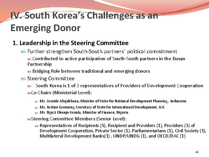 IV. South Korea’s Challenges as an Emerging Donor 1. Leadership in the Steering Committee