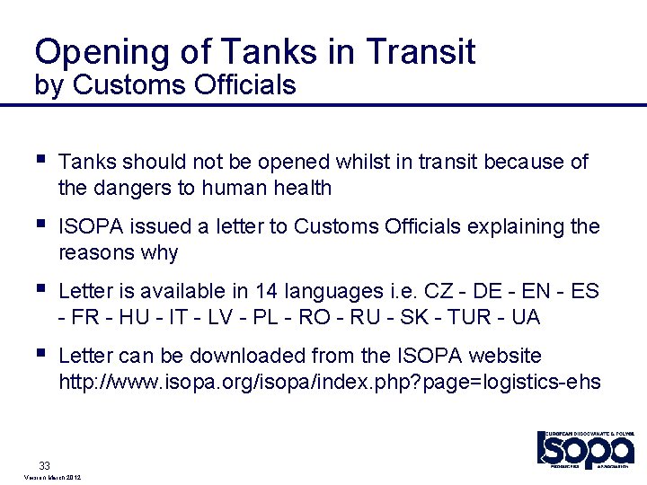 Opening of Tanks in Transit by Customs Officials § Tanks should not be opened