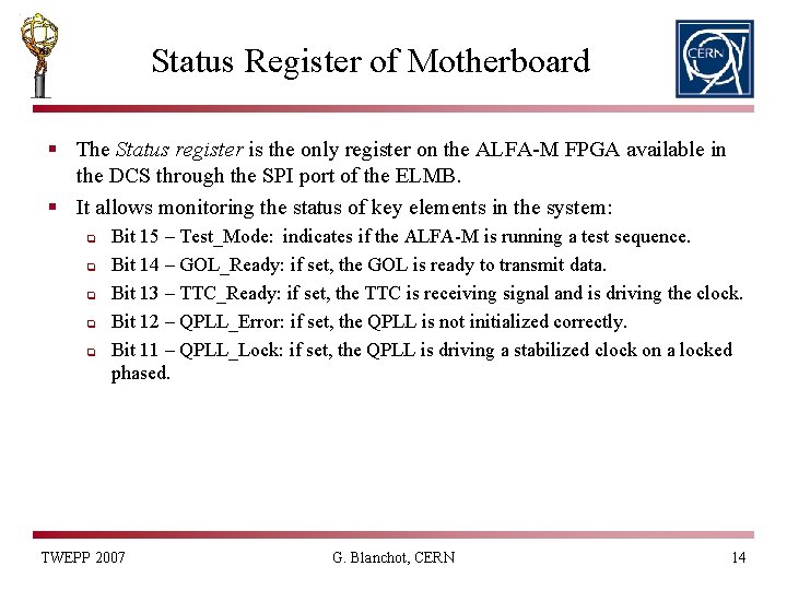 Status Register of Motherboard § The Status register is the only register on the