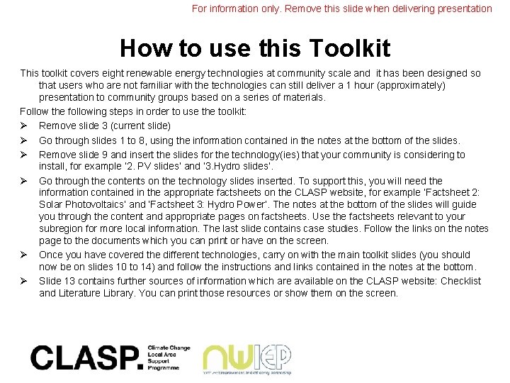 For information only. Remove this slide when delivering presentation How to use this Toolkit