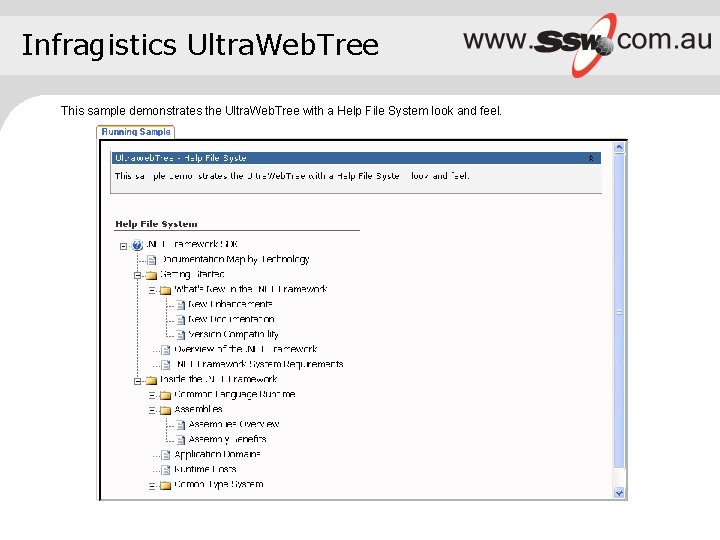 Infragistics Ultra. Web. Tree This sample demonstrates the Ultra. Web. Tree with a Help