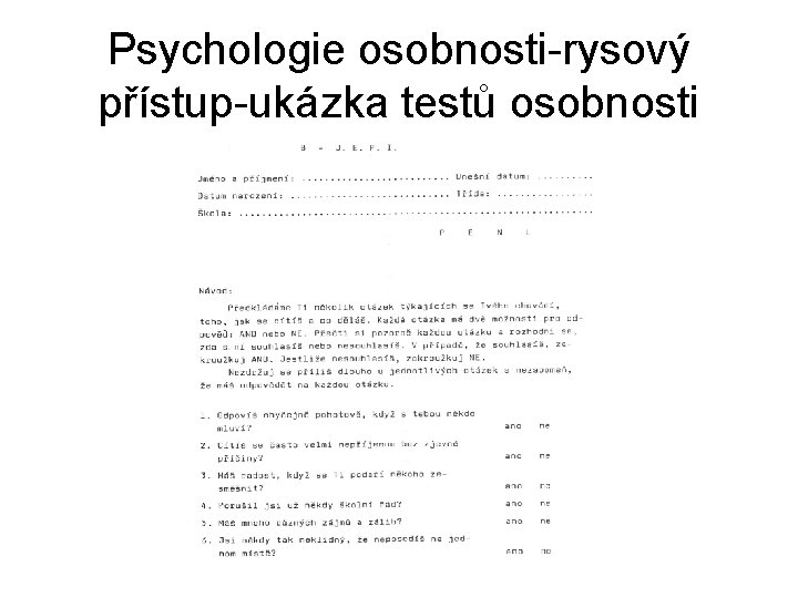 Psychologie osobnosti-rysový přístup-ukázka testů osobnosti 