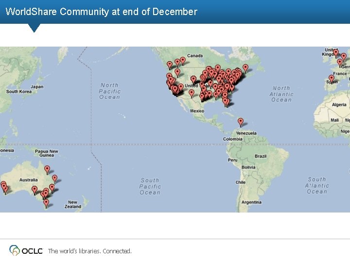 World. Share Community at end of December The world’s libraries. Connected. 