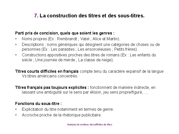 7. La construction des titres et des sous-titres. Parti pris de concision, quels que