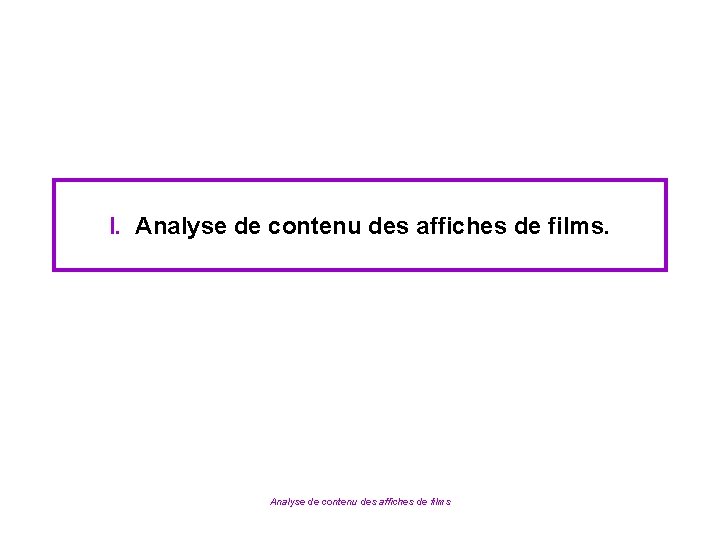 I. Analyse de contenu des affiches de films 