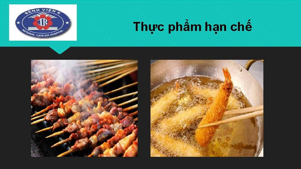 Thực phẩm hạn chế 