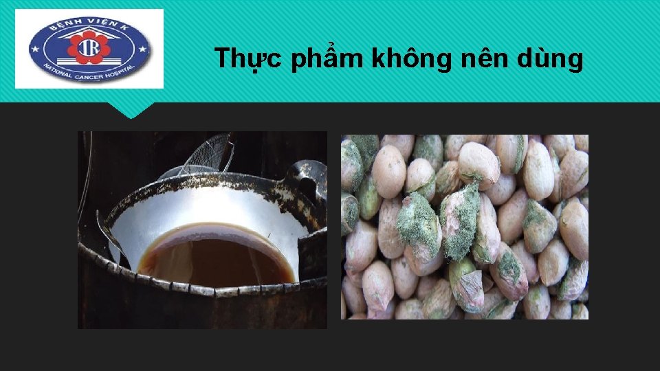 Thực phẩm không nên dùng 