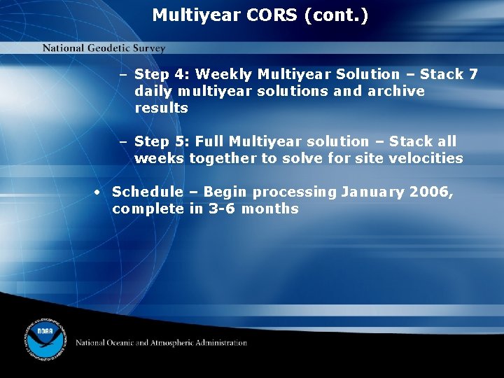 Multiyear CORS (cont. ) – Step 4: Weekly Multiyear Solution – Stack 7 daily