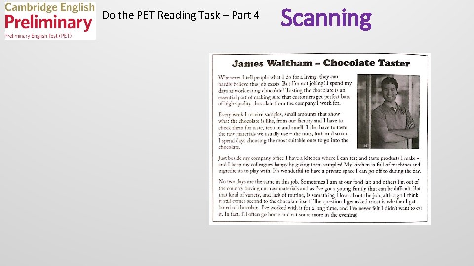 Do the PET Reading Task – Part 4 Scanning 