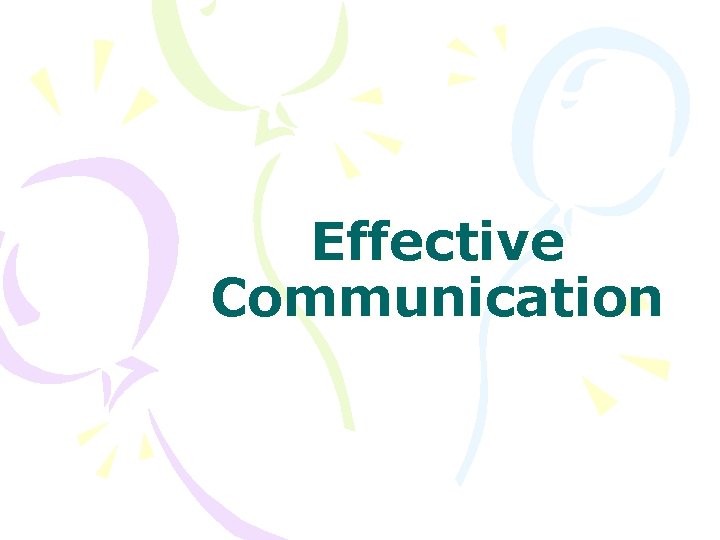Effective Communication 
