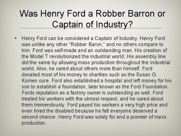 Was Henry Ford a Robber Barron or Captain of Industry? • Henry Ford can Was Henry Ford a Robber Barron or Captain of Industry? • Henry Ford can