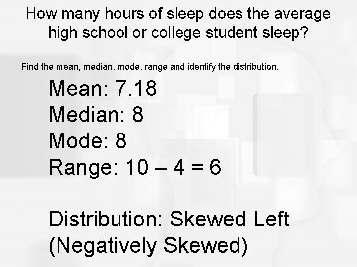 How many hours of sleep does the average high school or college student sleep?