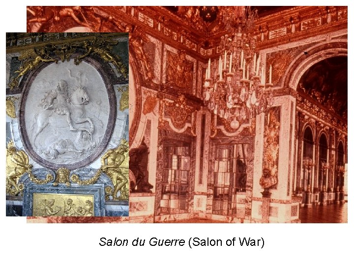 Salon du Guerre (Salon of War) 